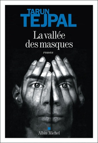 Livrenpoche : La vallée des masques - Tarun Tejpal - Livre