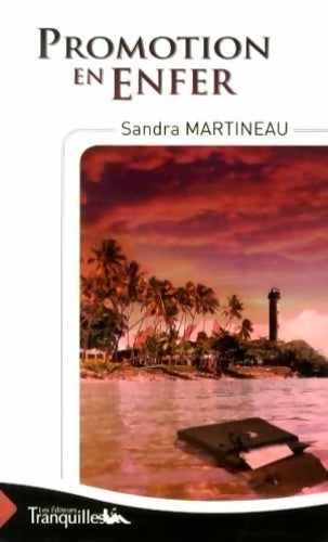 Livrenpoche : Promotion en enfer - Sandra Martineau - Livre