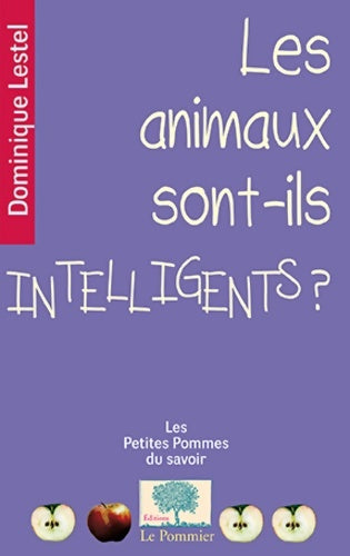 Livrenpoche : Les animaux sont-ils intelligents? - Dominique Lestel - Livre