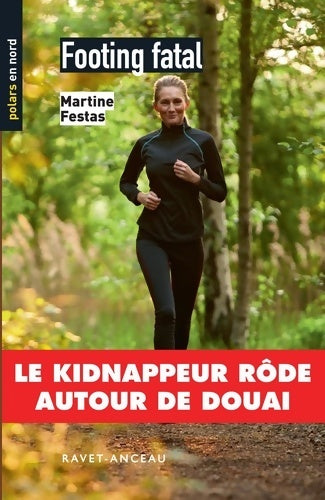 Livrenpoche : Footing fatal - Martine Festas - Livre