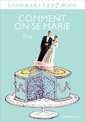 Livrenpoche : Comment on se marie - Emile Zola - Livre