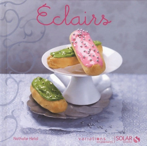 Livrenpoche : Éclairs - variations gourmandes - Collectif - Livre