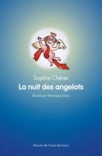 Livrenpoche : Nuit des angelots - Sophie Chérer - Livre
