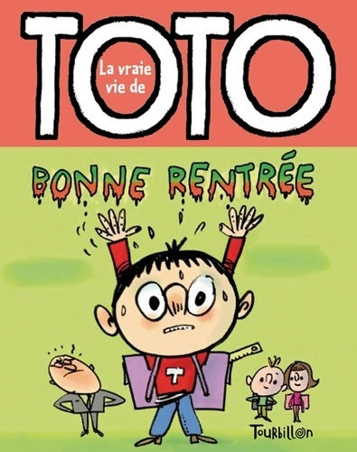 Livrenpoche : Bonne rentrée Toto - Gaudrat-M-A+ Bloch-S - Livre