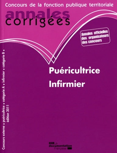 Livrenpoche : Annales corrigées n°18 puéricultrice - infirmier - Collectif - Livre