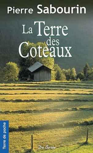 Livrenpoche : TERRE DES COTEAUX - P. SABOURIN - Livre