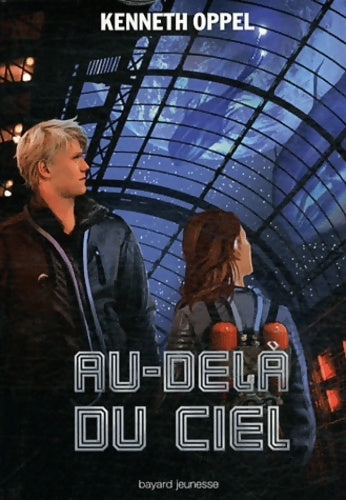 Livrenpoche : Au-delà du ciel - Kenneth Oppel - Livre