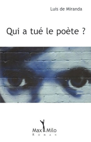 Livrenpoche : Qui a tué le poète ? - Luis De Miranda - Livre