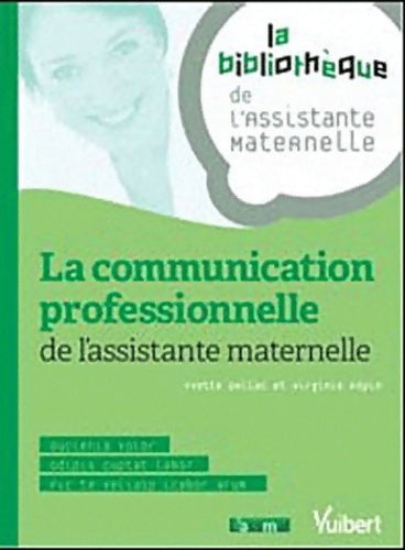 Livrenpoche : La communication professionnelle de l'assistante maternelle - Yvette Dellac - Livre