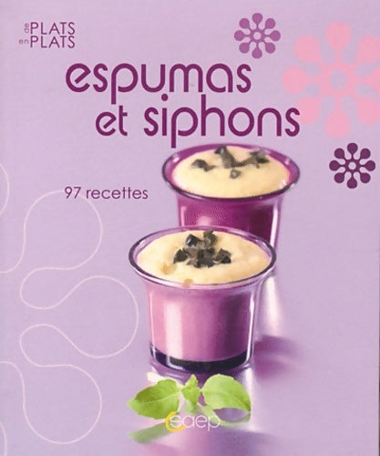 Livrenpoche : Espumas et siphons - Laurence Dalon - Livre