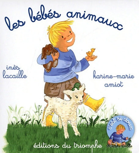 Livrenpoche : Les bébés animaux - Karine-Marie Amiot - Livre
