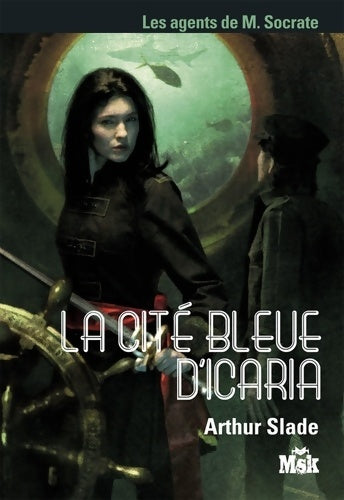 Livrenpoche : LA CITE BLEUE D ICARIA - Arthur Slade - Livre