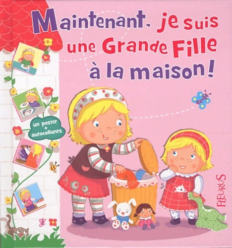 Livrenpoche : JE SUIS UNE GRANDE FILLE A LA MAISON ! - Emilie Beaumont - Livre