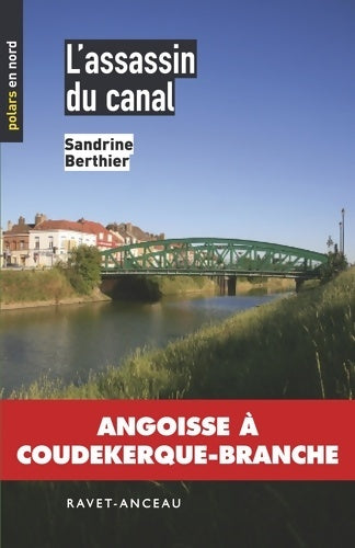 Livrenpoche : L'assassin du canal - Sandrine Berthier - Livre