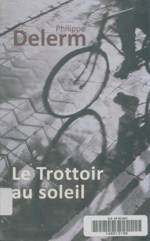 Livrenpoche : Le trottoir au soleil - Philippe Delerm - Livre