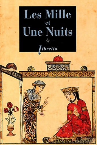 Livrenpoche : Les mille et une nuits T1 : Dames insignes et serviteurs galants - Anonyme - Livre