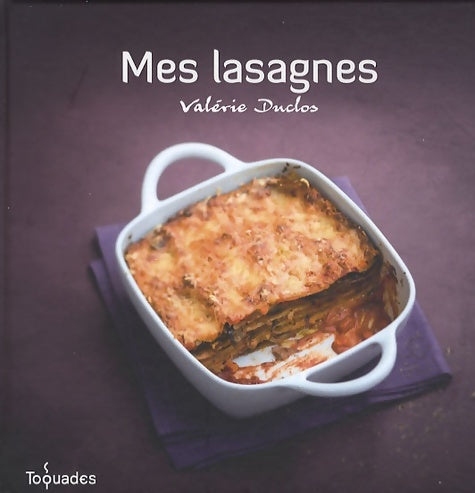Livrenpoche : Mes lasagnes - Valérie Duclos - Livre