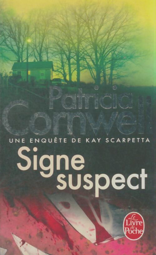Livrenpoche : Signe suspect - Patricia Daniels Cornwell - Livre
