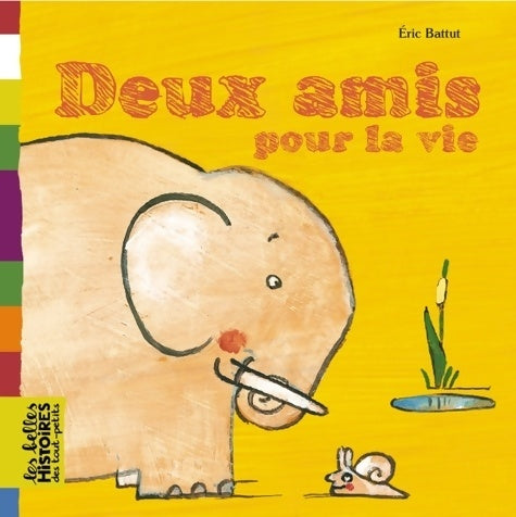 Livrenpoche : Deux amis pour la vie - Eric Battut - Livre