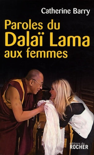 Livrenpoche : Paroles du Dalaï Lama aux femmes - Catherine Barry - Livre