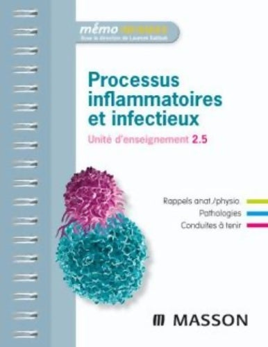 Livrenpoche : Processus inflammatoires infectieux - Unité d'Enseignement 2. 5 - Kiyoka Kinugawa - Livre