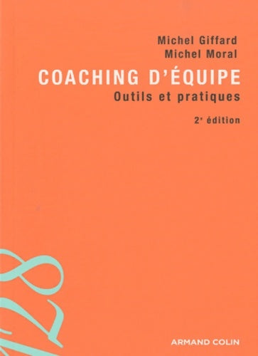 Livrenpoche : Coaching d'équipe : Outils et pratiques - Michel Giffard - Livre