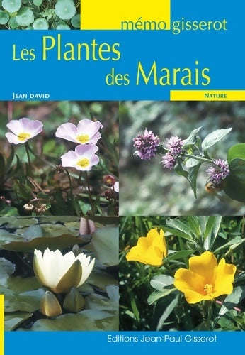 Livrenpoche : MEMO - Les plantes des marais - Jean David - Livre
