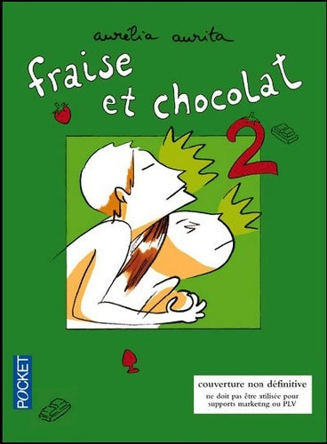 Livrenpoche : Fraise et chocolat - Aurélia Aurita - Livre