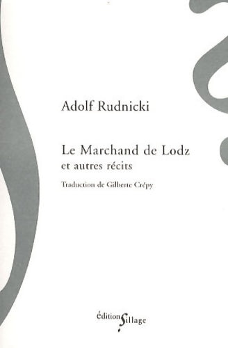 Livrenpoche : Le Marchand de Lodz - Adolf Rudnicki - Livre