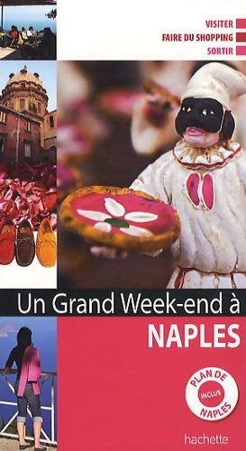 Livrenpoche : Un grand week-end à Naples - Bertrand Lauzanne - Livre