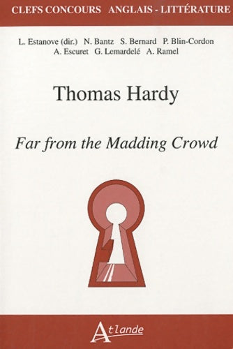 Livrenpoche : Thomas Hardy - Far from the madding crow - Estanove (Dir) - Livre