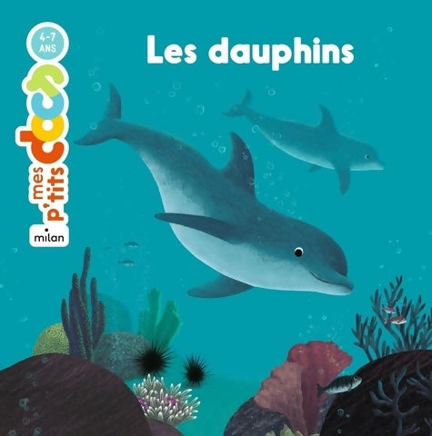 Livrenpoche : Les dauphins - Stéphanie Ledu - Livre