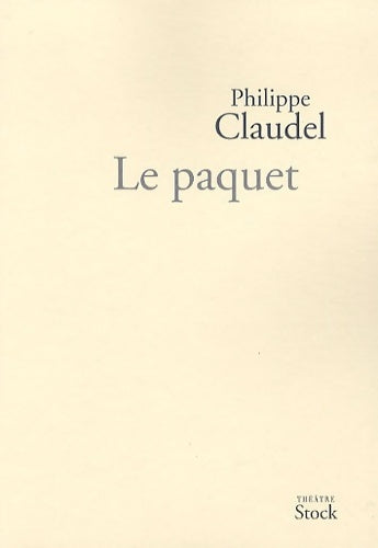 Livrenpoche : Le paquet - Philippe Claudel - Livre