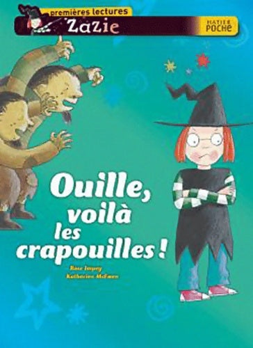 Livrenpoche : Ouille voilà les crapouilles ! - Rose Impey - Livre