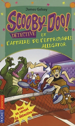 Livrenpoche : SCOOBY-DOO DETECT AFFAIRE EFFR - James Gelsey - Livre
