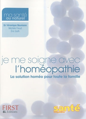 Livrenpoche : Je me soigne avec l'homéopathie - Véronique Baumann - Livre