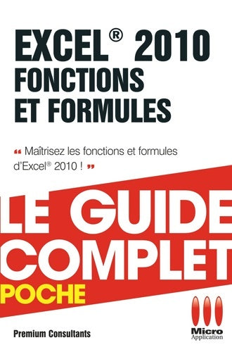 Livrenpoche : Excel 2010 : Fonctions et formules - Premium Consultants - Livre