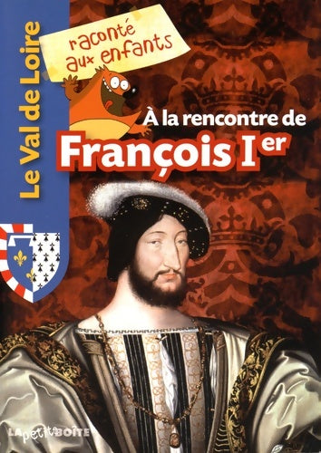 Livrenpoche : A la rencontre de François Ier - Jean-Benoît Durand - Livre