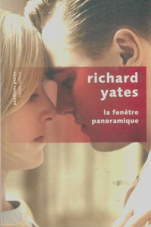 Livrenpoche : La Fenêtre panoramique - Richard Yates - Livre