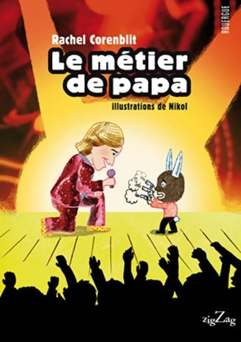 Livrenpoche : Le métier de papa - Rachel Corenblit - Livre