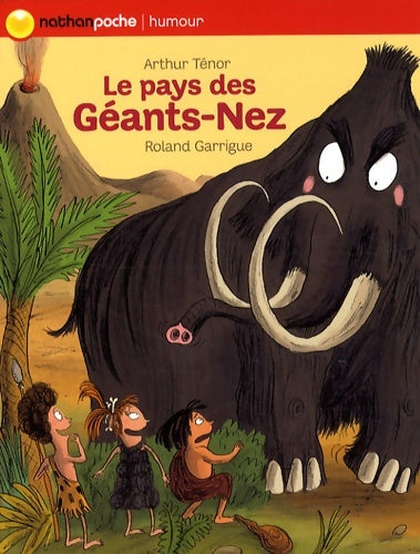 Livrenpoche : Le pays des Géants-Nez - Arthur Ténor - Livre