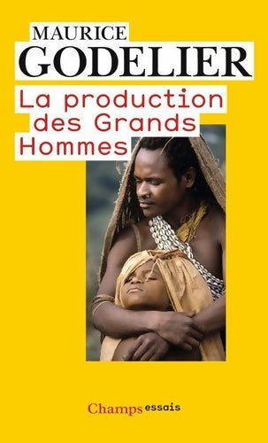 Livrenpoche : La production des grands hommes - Maurice Godelier - Livre