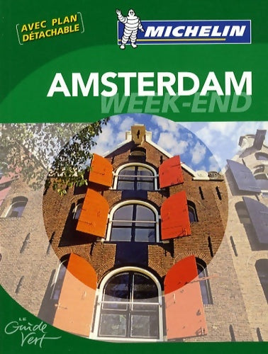 Livrenpoche : GUIDE VERT WE Amsterdam 2009 - Michelin - Livre
