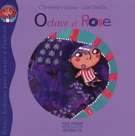 Livrenpoche : Octave et Rose - Chrystèle Huteau - Livre