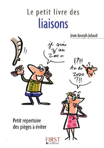 Livrenpoche : Le Petit livre de - Les liaisons - Jean-Joseph Julaud - Livre
