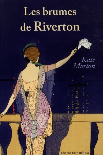 Livrenpoche : Les brumes de Riverton - Kate Morton - Livre