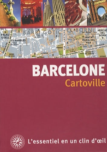 Livrenpoche : Barcelone - Carole Saturno - Livre