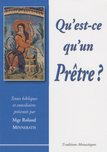 Livrenpoche : Qu'est-ce qu'un Prêtre ? - Roland Minnerath - Livre
