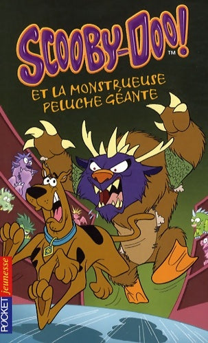 Livrenpoche : SCOOBY-DOO ET LA MONSTRUEUSE - James Gelsey - Livre