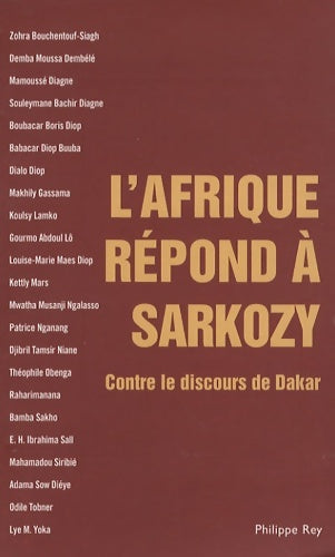 Livrenpoche : L'Afrique répond à Sarkozy - Contre le discours de Dakar - Collectif - Livre